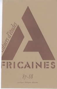  EHESS - Cahiers d'études africaines N° 87-88/1983 : Systèmes étatiques africains.