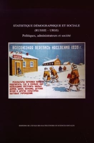  EHESS - Cahiers du Monde russe N° 38/4, 1997 : Statistique démographique et sociale (Russie - URSS) - Politiques, administrateurs de société.