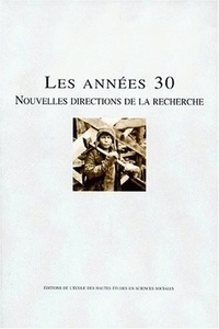  EHESS - Cahiers du Monde russe N° 39/1-2, Janvier-juin 1998 : LES ANNEES 30 - Nouvelles directions de la recherche.