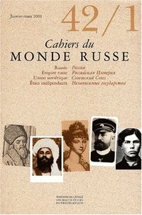 Cahiers du Monde russe N° 42/1, Janvier-mars 2001