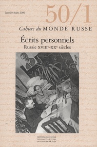 Catherine Viollet et Philippe Lejeune - Cahiers du Monde russe N° 50/1, Janvier-mars 2010 : Ecrits personnels - Russie XVIIIe-XXe siècles.