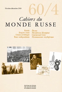 Cahiers du Monde russe N° 60/4, octobre-décembre 2019