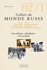  EHESS - Cahiers du Monde russe N° 62-1 : Les milieux dissidents et le système.