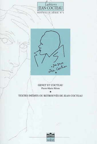 Pierre-Marie Héron et  Collectif - Cahiers Jean Cocteau N° 1 : Genet et Cocteau - Textes inédits ou retrouvés de Jean Cocteau.