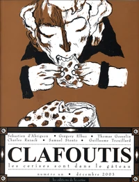 Clafoutis N° 1, Décembre 2003
