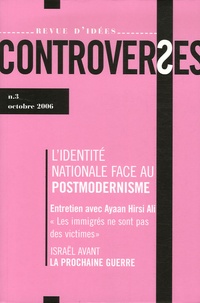 Gil Delannoi et Jean-Marc Ferry - Controverses N° 3, Octobre 2006 : L'identité nationale face au postmodernisme.