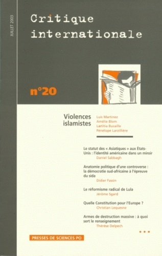 Luis Martinez et Amélie Blom - Critique internationale N° 20 Juillet 2003 : Violences islamistes.