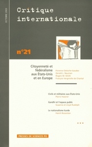 Florence Deloche-Gaudez et François Vergniolle de Chantal - Critique internationale N° 21 octobre 2003 : Citoyenneté et fédéralisme aux Etats-Unis et en Europe.