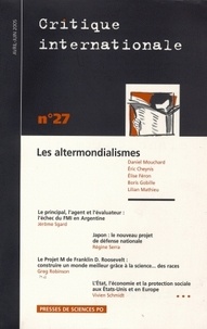 Catherine Perron et Daniel Mouchard - Critique internationale N° 27, Avril - Juin : Les altermondialismes.