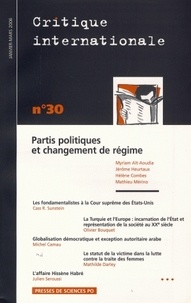 Myriam Aït-Aoudia et Jérôme Heurtaux - Critique internationale N° 30, Janvier-Mars : Partis politiques et changement de régime.