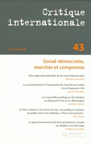 Yohann Aucante - Critique internationale N° 43, Avril-juin 20 : Social-démocratie, marchés et compromis.