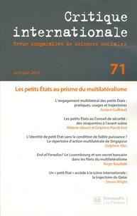 Auriane Guilbaud - Critique internationale N° 71, avril-juin 2016 : Les petits Etats au prisme du multilatéralisme.