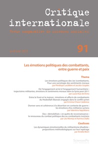 Hélène Combes et Alain Dieckhoff - Critique internationale N° 91, avril-juin 2021 : Les émotions politiques des combattants, entre guerre et paix.