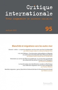Claire Cosquer et Saba A. Le Renard - Critique internationale N° 95, avril-juin 2022 : Blanchité et migrations vers les outre-mer.