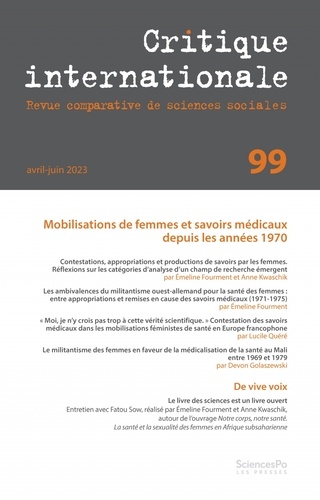 Hélène Combes - Critique internationale N° 99, avril-juin 2023 : Mobilisations de femmes et savoirs médicaux depuis les années 1970.