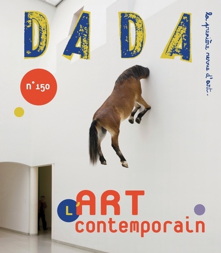 Elisabeth Tugaut et Olivier Morel - Dada N° 150, Octobre 2009 : L'Art contemporain.