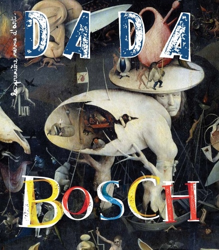 Christian Nobial et Antoine Ullmann - Dada N° 207, Février 2016 : Bosch.