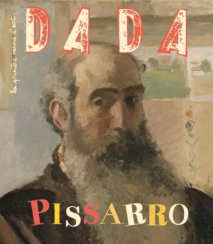 Eva Bensard et Anne Thomas-Belli - Dada N° 215, janvier 2017 : Pissarro.