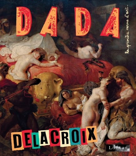 Dada N° 227, avril 2018 Delacroix