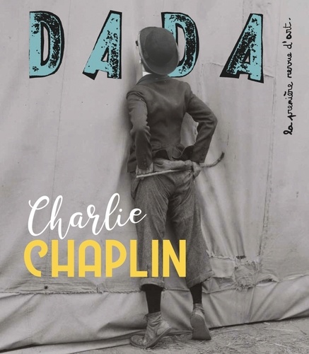 Dada N° 239, septembre 2019 Charlie Chaplin