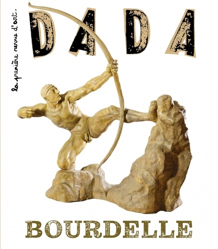 Dada N° 274, juin 2023 Bourdelle