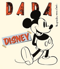 Antoine Ullmann - Dada N° 277 : Disney.
