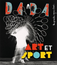 Antoine Ullmann - Dada N° 281, avril 2024 : Art et sport.