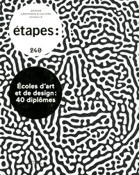 Caroline Bouige - Etapes N° 240, novembre-décembre 2017 : Ecoles d'art et de design : 40 diplômes.