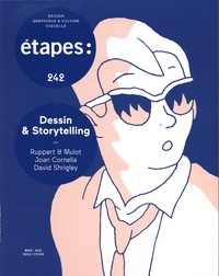 Caroline Bouige - Etapes N° 242, mars-avril 2018 : Dessin & Storytelling - Rupert & Mulot, Joan Cornella, David Shrigley.