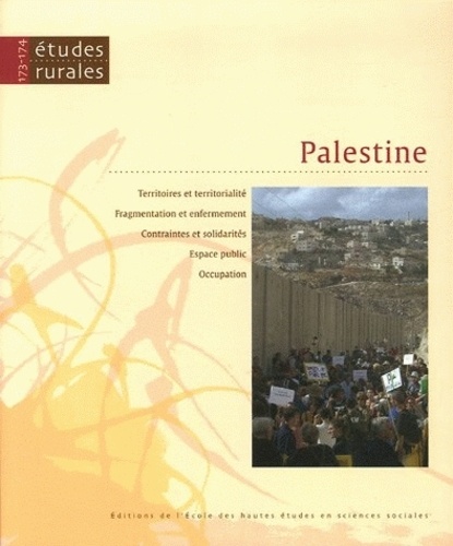Bernard Botiveau et Edouard Conte - Etudes rurales N° 173-174, Janvier- : Palestine.