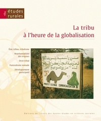 Pierre Bonte et Yazid Ben Hounet - Etudes rurales N° 184 : La tribu à l'heure de la globalisation.