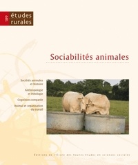 Gérard Chouquer - Etudes rurales N° 189 : Sociabilités animales.