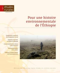  Collectif - Etudes rurales N° 197 : Pour une histoire environnementale de lEthiopie.