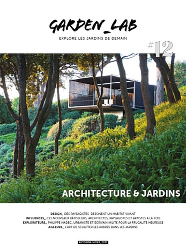 Garden Lab N° 12 Architecture et jardins