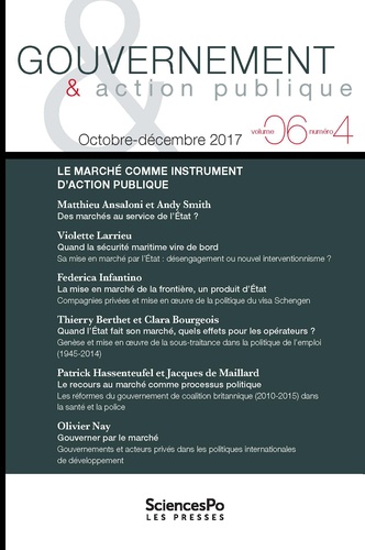 Philippe Bezes et Patrick Hassenteufel - Gouvernement & action publique Volume 6 N°4, octobre-décembre 2017 : Le marché comme instrument d'action publique.