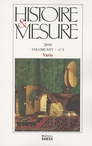 Anne-Sophie Bruno - Histoire & Mesure Volume 25 N° 2/2010 : Varia.