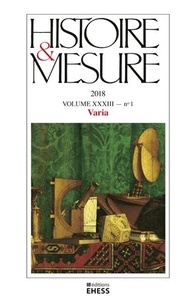 Christophe Prochasson - Histoire & Mesure Volume 33 N° 1/2018 : Varia.
