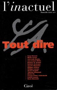  Collectif - L'inactuel N° 9 2003 : Tout dire.