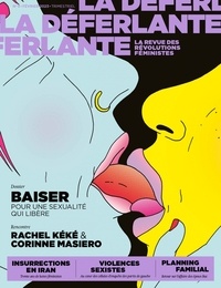 Marie Barbier et Lucie Geffroy - La Déferlante N° 9, février 2023 : Baiser - Pour une sexualité qui libère.