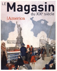 José-Luis Diaz - Le magasin du XIXe siècle N° 5 : America.