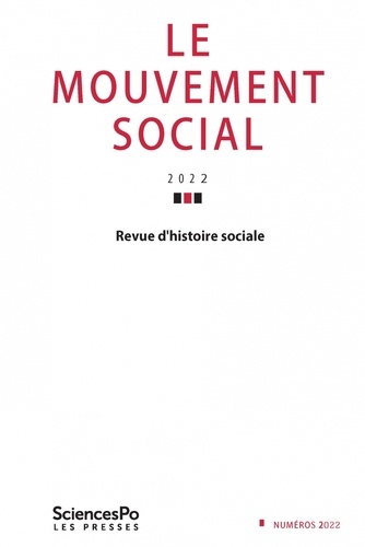 Le mouvement social N° 279, avril-juin 2022 Les liens familiaux à l'épreuve des institutions disciplinaires