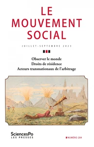 Observer le monde ; Droits de résidence ; Acteurs transnationaux de l'arbitrage