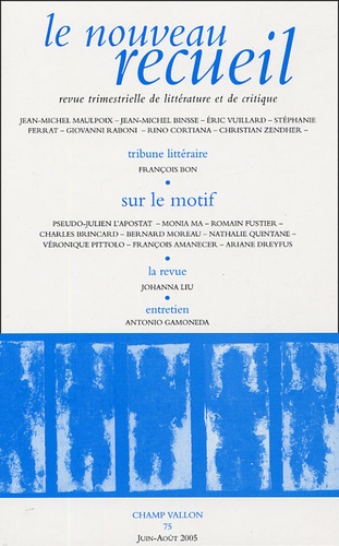 Jean-Michel Maulpoix et Jean-Michel Binsse - Le nouveau recueil N° 76 : Sur le motif.