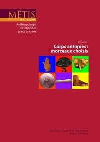  EHESS - Mètis N° 17/2019 : Corps antiques : morceaux choisis.