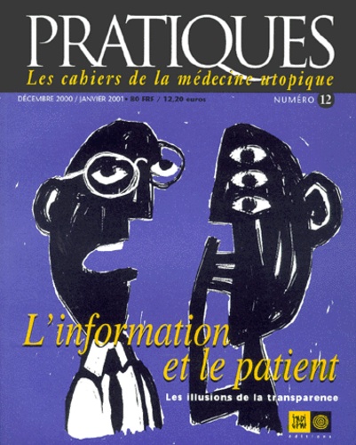  Collectif - Pratiques N° 12, Décembre 2000 : L'information et le patient.