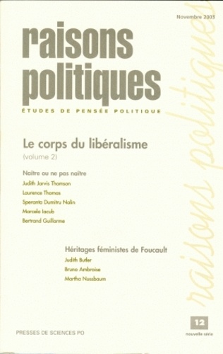 Bertrand Guillarme et Alexandre Jaunait - Raisons politiques N° 12, novembre 2003 : Le corps du libéralisme - Volume 2.