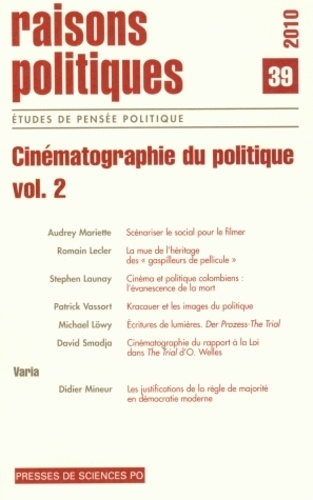 David Smadja - Raisons politiques N° 39, août 2010 : Cinématographie du politique - Volume 2.