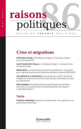 Alexis Nuselovici et Nina Sahraoui - Raisons politiques N° 86, mai 2022 : Crise et migrations.