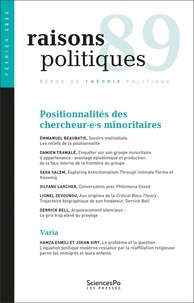 Silyane Larcher - Raisons politiques N° 89, février 2023 : Positionnalités des chercheur·e·s minoritaires - Connaître les mondes sociaux, entre rapports de pouvoir et mythe de l’objectivité.