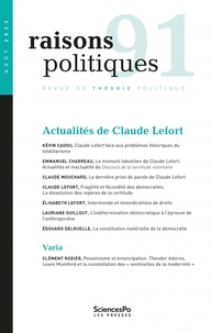 Benjamin Boudou - Raisons politiques N° 91, août 2023 : Actualités de Claude Lefort.